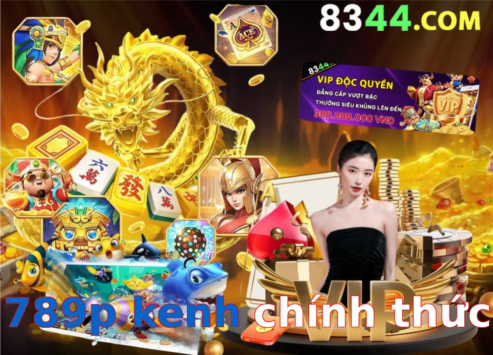 789p kênh chính thức